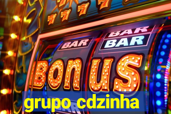 grupo cdzinha